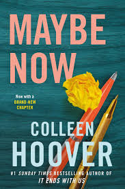 Maybe Now (Novel)