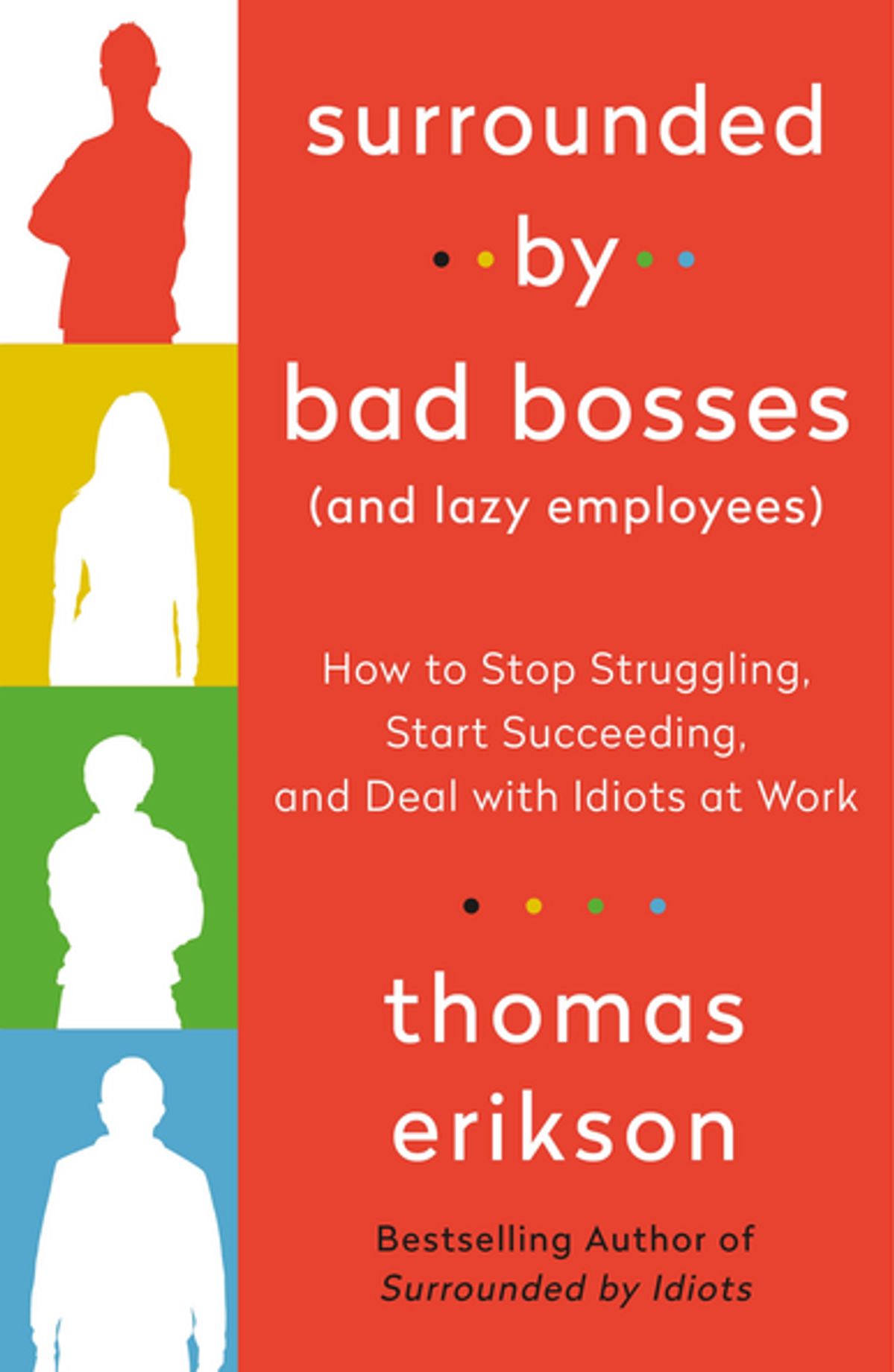 Surrounded by Bad Bosses (Novel)