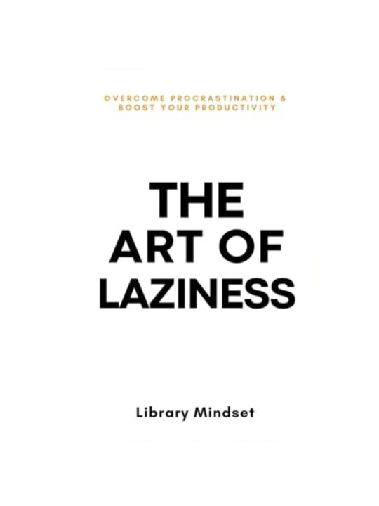 The art of lazyness (Novel)