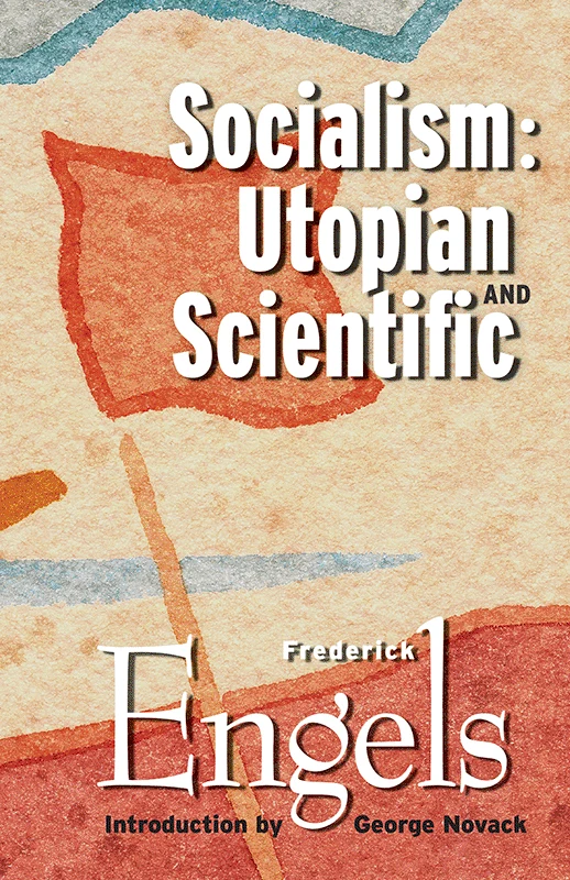 Socialism: Utopian and Scientific — Friedrich Engels (Novel)